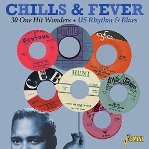 V.A. - Chills & Fever : 30 One Hit Wonders US R&B - Klik op de afbeelding om het venster te sluiten